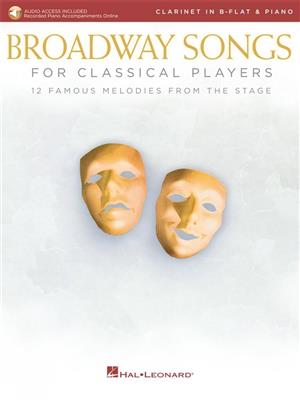 Broadway Songs for Classical Players-Clarinet/Pian: Klarinette mit Begleitung