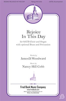 Nancy Hill Cobb: Rejoice in This Day: Gemischter Chor mit Ensemble