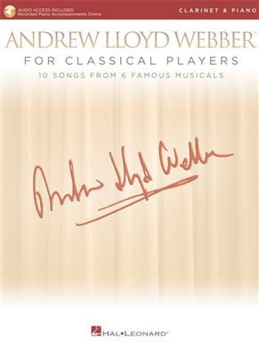 Andrew Lloyd Webber: Andrew Lloyd Webber for Classical Players: Klarinette mit Begleitung