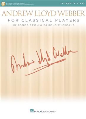 Andrew Lloyd Webber: Andrew Lloyd Webber for Classical Players: Trompete mit Begleitung