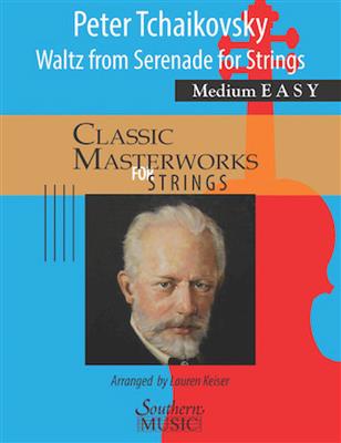 Peter Tchaikovsky: Waltz from Serenade for Strings: (Arr. Lauren Keiser): Streichorchester
