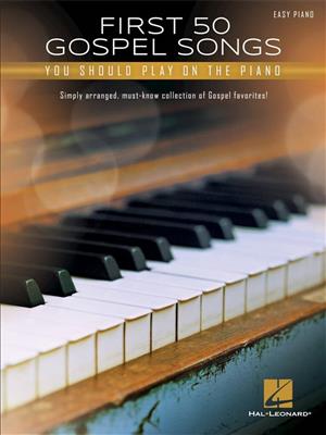 First 50 Gospel Songs: Klavier Solo