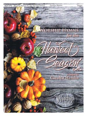 Worship Hymns for the Harvest Season: Klavier Solo
