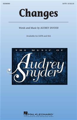 Audrey Snyder: Changes: Gemischter Chor mit Begleitung