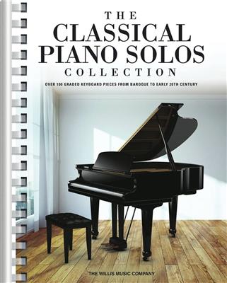 The Classical Piano Solos Collection: Klavier Solo