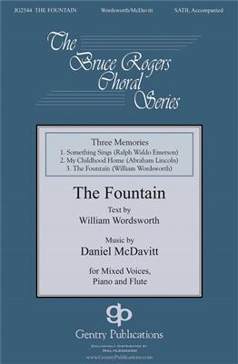 Daniel McDavitt: The Fountain From Three Memories: Gemischter Chor mit Begleitung