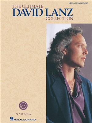 David Lanz: The Ultimate David Lanz Collection: Easy Piano