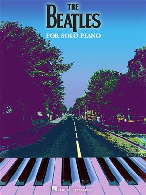 The Beatles: The Beatles For Solo Piano: Klavier Solo