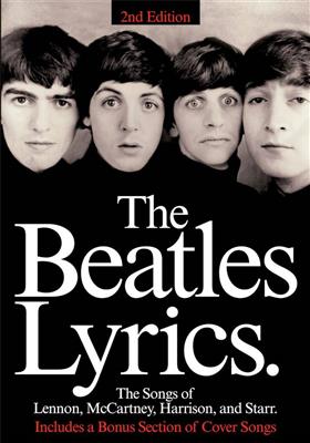 The Beatles: The Beatles Lyrics - 2nd Edition: Klavier, Gesang, Gitarre (Songbooks)