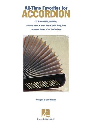 All-Time Favorites for Accordion: (Arr. Gary Meisner): Akkordeon Solo