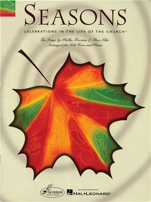 Phillip Keveren: Seasons: Celebrations in the Life of the Church: Klavier, Gesang, Gitarre (Songbooks)