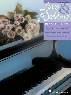Love and Wedding Piano Solos - 2nd Edition: Klavier Solo