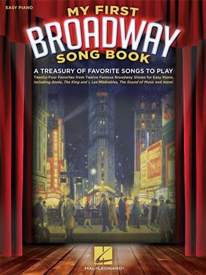 My First Broadway Song Book: Easy Piano