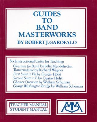 Guides to Band Masterworks - Volume I