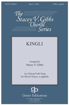Kingli: (Arr. Stacey Gibbs): Gemischter Chor mit Begleitung