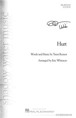 Trent Reznor: Hurt: (Arr. Eric Whitacre): Gemischter Chor mit Begleitung