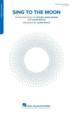 Laura Mvula: Sing to the Moon: (Arr. Laura Mvula): Gemischter Chor A cappella
