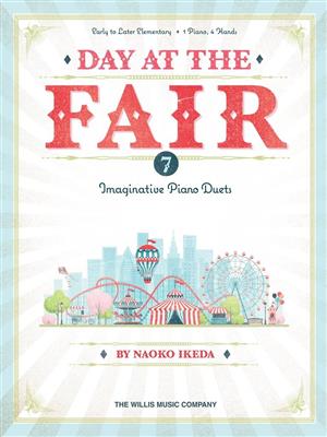 Naoko Ikeda: Day at the Fair: Klavier vierhändig