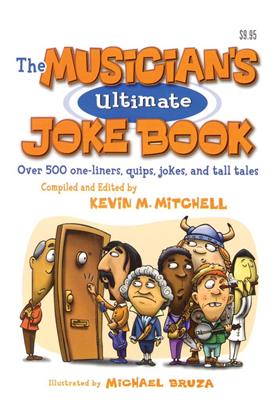 Kevin Mitchell: The Musician's Ultimate Joke Book