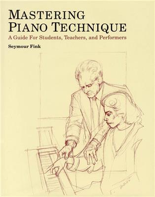 Seymour Fink: Mastering Piano Technique