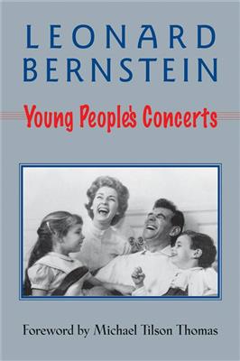 Leonard Bernstein: Young People's Concerts