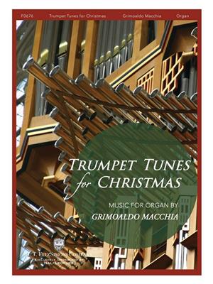 Trumpet Tunes for Christmas: (Arr. Grimoaldo Macchia): Orgel