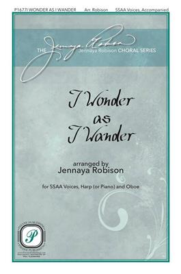 I Wonder as I Wander: (Arr. Jennaya Robison): Frauenchor mit Begleitung