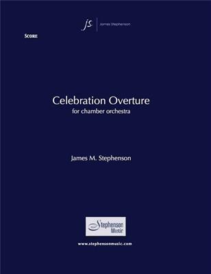 Jim Stephenson: Celebration Overture: Kammerorchester