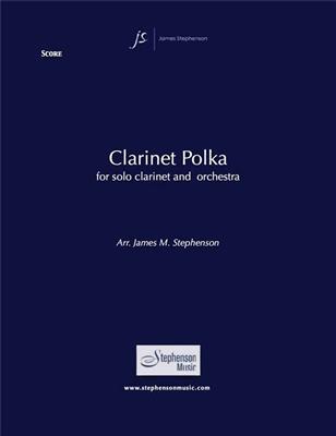 Clarinet Polka: (Arr. Jim Stephenson): Orchester mit Solo
