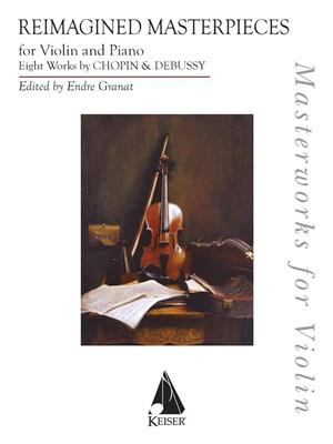 Frederic Chopin: Reimagined Masterpieces: Violine mit Begleitung