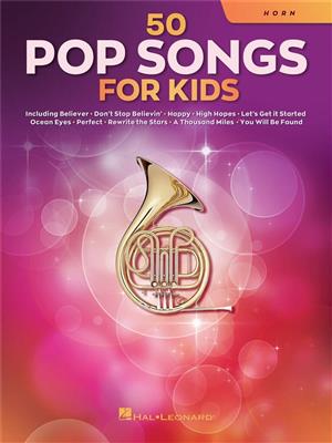 50 Pop Songs for Kids: Horn Solo