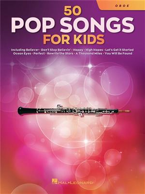 50 Pop Songs for Kids: Oboe Solo