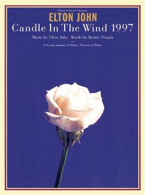 Elton John: Candle in the Wind 1997: Klavier, Gesang, Gitarre (Songbooks)