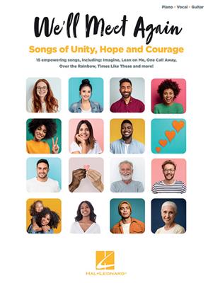 We'll Meet Again: Songs of Unity, Hope and Courage: Klavier, Gesang, Gitarre (Songbooks)