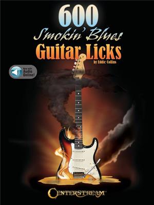 600 Smokin' Blues Guitar Licks: Gitarre Solo