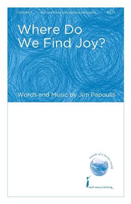 Where Do We Find Joy?: Frauenchor mit Begleitung