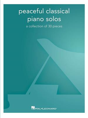 Peaceful Classical Piano Solos: Klavier Solo