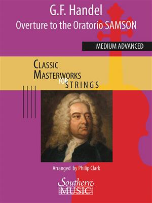 George Frideric Handel: Overture to the Oratorio Sampson: Streichorchester