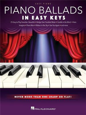 Piano Ballads - In Easy Keys: Easy Piano