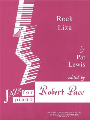Pat Lewis: Rock Liza: Klavier Solo