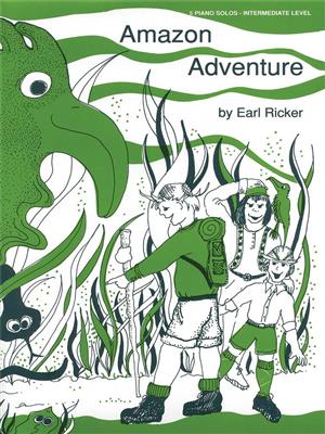 Earl Ricker: Amazon Adventure: Klavier Solo