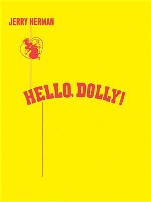 Jerry Herman: Hello, Dolly!: Gesang Solo