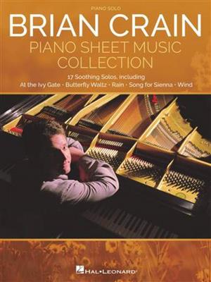 Brian Crain: Brian Crain - Piano Sheet Music Collection: Klavier Solo