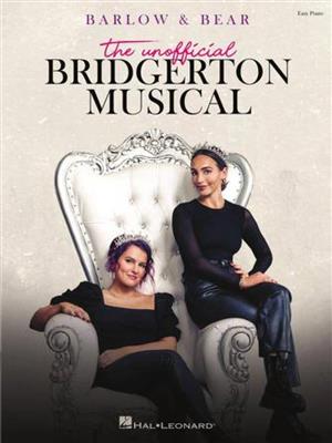 Barlow & Bear: The Unofficial Bridgerton Musical: Easy Piano