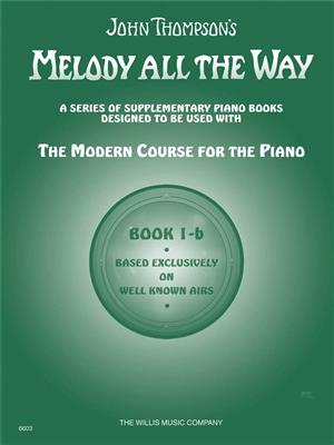 Melody All the Way - Book 1b
