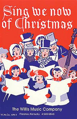 Sing We Now of Christmas: (Arr. Allen L. Richardson): Gemischter Chor mit Begleitung