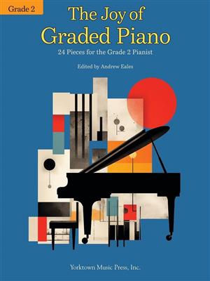 The Joy of Graded Piano - Grade 2