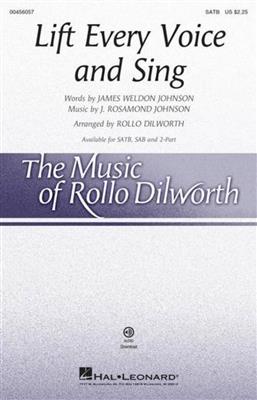 J. Rosamond Johnson: Lift Every Voice and Sing: (Arr. Rollo Dilworth): Gemischter Chor mit Begleitung