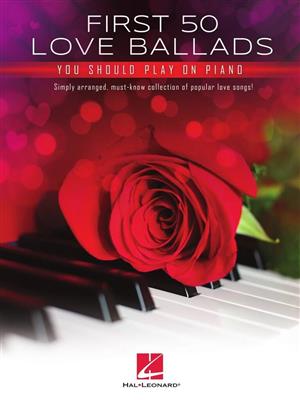 First 50 Love Ballads: Klavier Solo