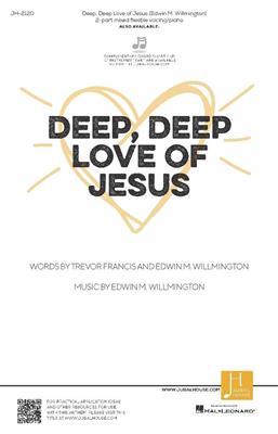 Deep, Deep Love of Jesus: Gemischter Chor mit Begleitung